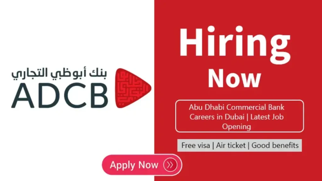 Apply Online For ADCB Jobs: Abu Dhabi Commercial Bank Careers