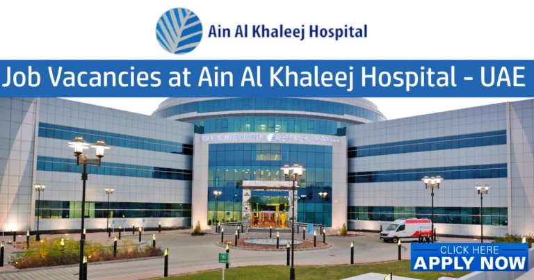 Ain Al Khaleej Hospital Jobs in UAE