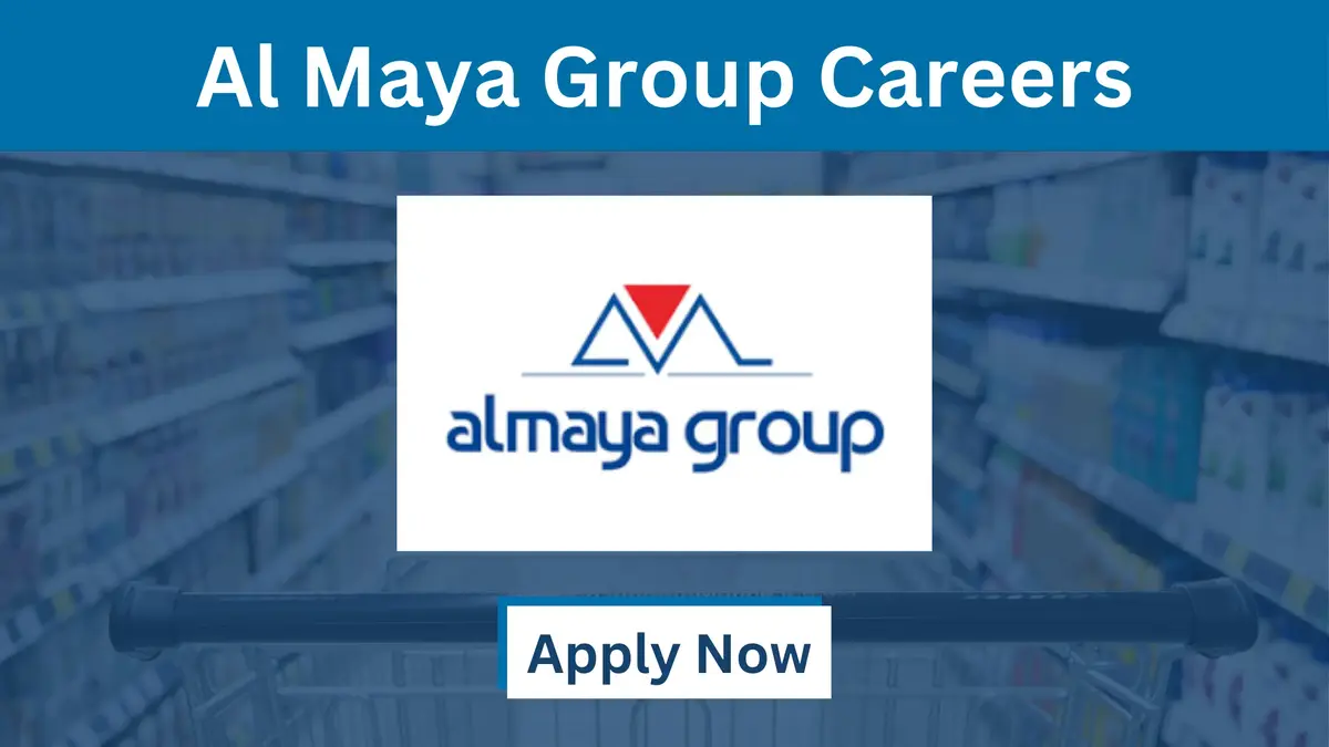 Al Maya Supermarket Jobs in Dubai