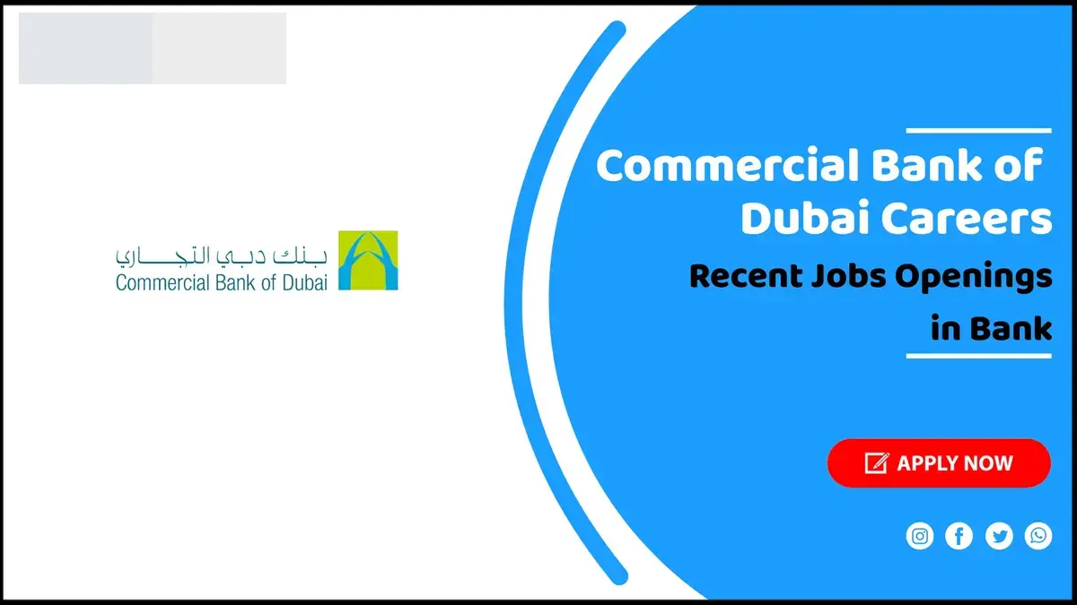 Commercial Bank of Dubai Careers: Banking Jobs in UAE