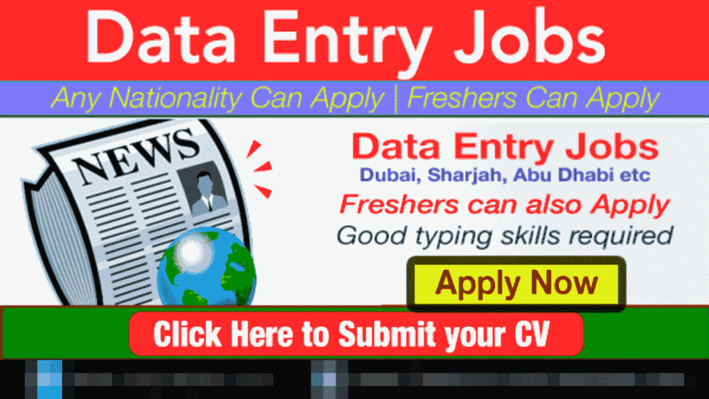 Apply Online For Data Entry Jobs in Dubai New Typing UAE Vacancies Here