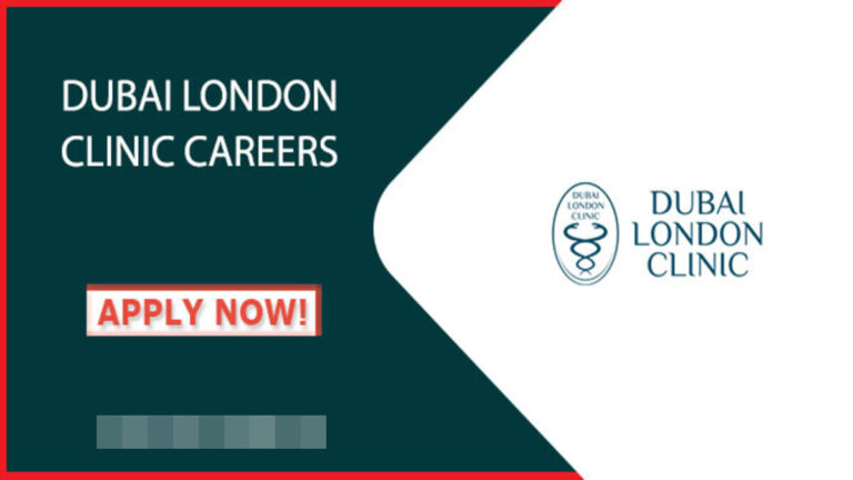 Dubai London Hospital Jobs in UAE