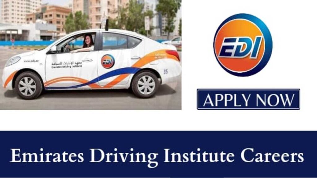 Apply Online For Emirates Driving Institute Careers: EDI UAE Jobs Here