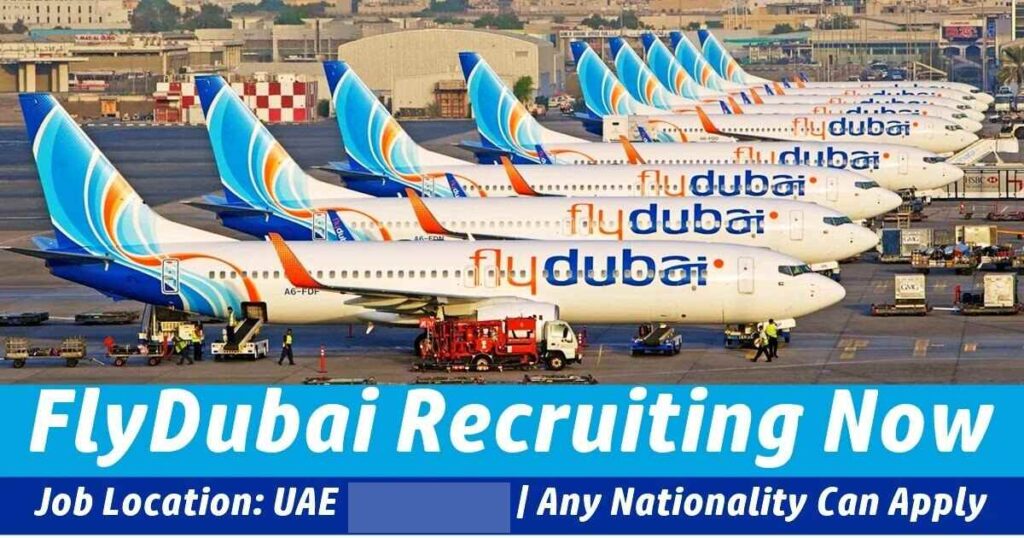 Apply Online For FlyDubai Careers: Aviation Job Openings in Dubai UAE Here