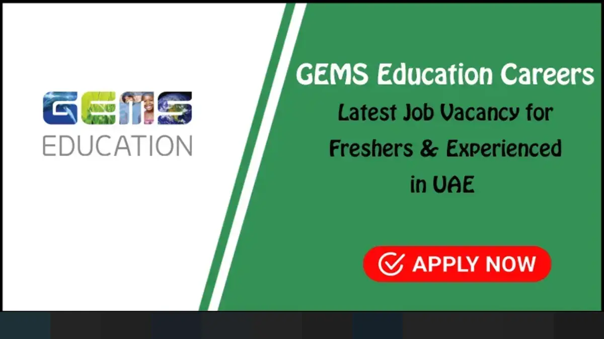 GEMS Education Jobs in Dubai