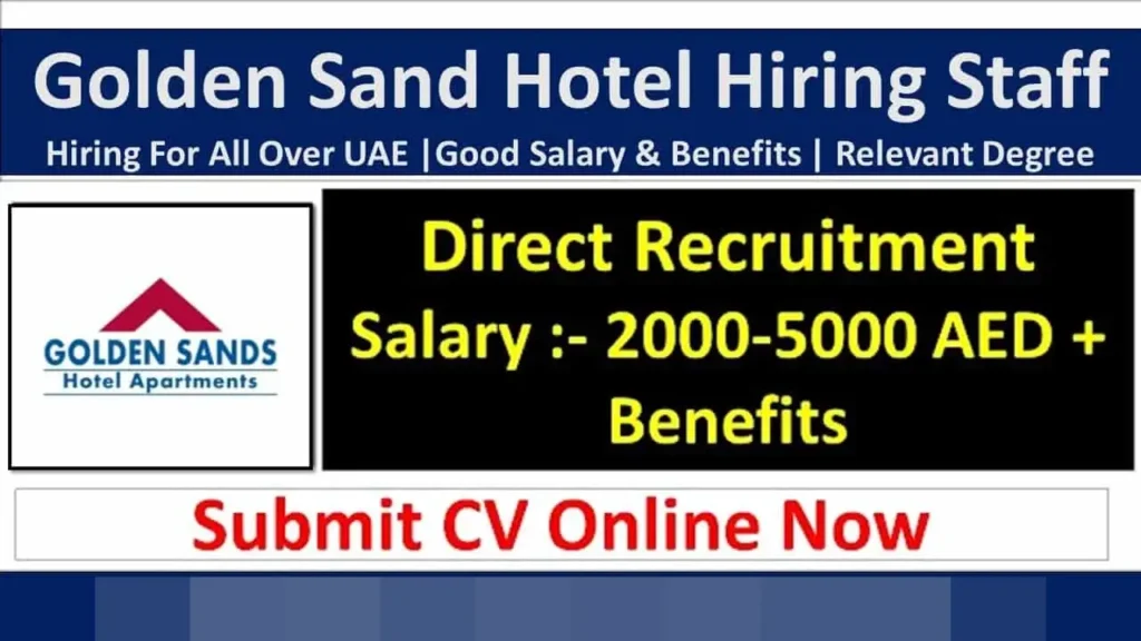 Apply Online For Golden Sands Hotel Apartments Careers in Dubai: UAE Jobs Here