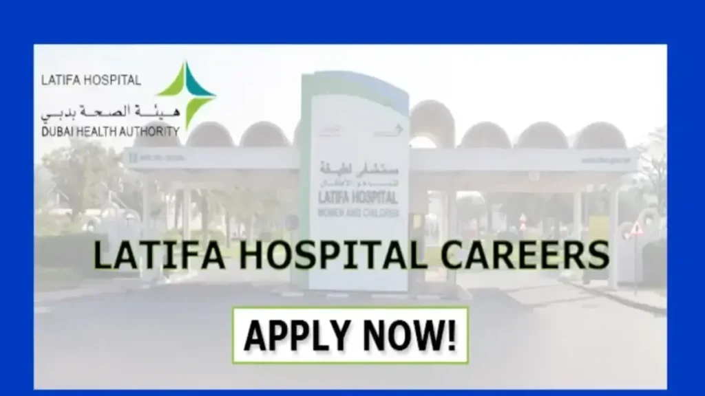 Apply Online For Latifa Hospital Careers: Jobs in Dubai Here