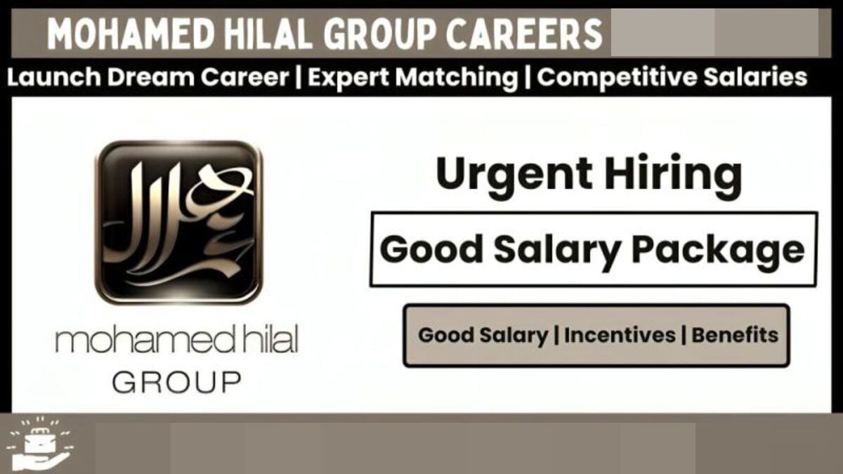 Mohamed Hilal Group Job Opportunities in UAE