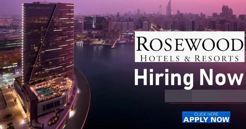 Apply Online For Rosewood Hotel Group Careers: Hotel Jobs in Abu Dhabi Here