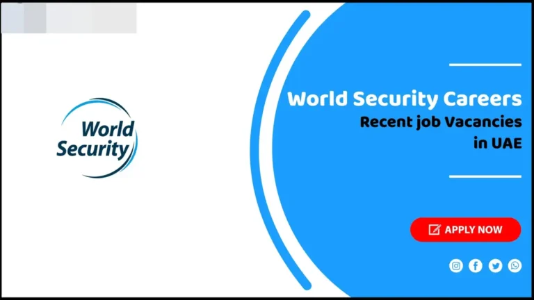 World Security Careers in Dubai UAE 2025 - New Job Vacancies