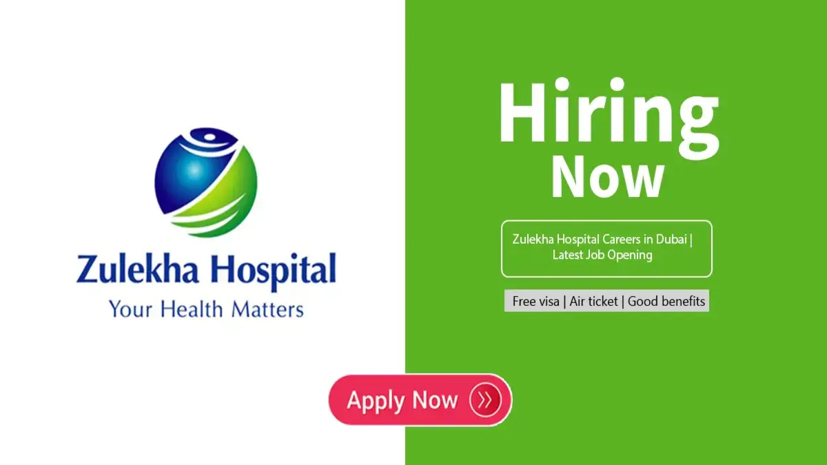 Zulekha Hospital Jobs in Dubai and Sharjah UAE