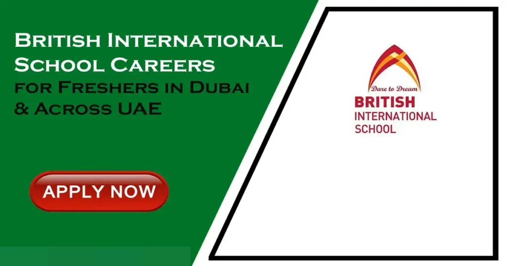 Apply Online For British International School Ajman Careers | School Jobs in UAE Here