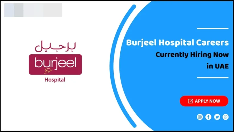 Burjeel Hospital Careers in UAE Job Openings Today