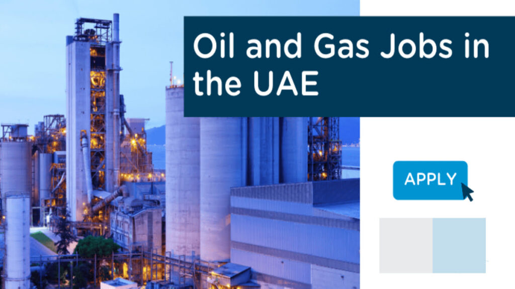 Apply Online For Emirates Gas Careers: Oil and Gas Jobs in Dubai Here