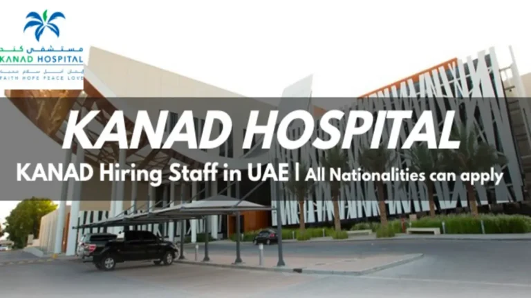 Kanad Hospital Careers in UAE: Healthcare Jobs in Al Ain