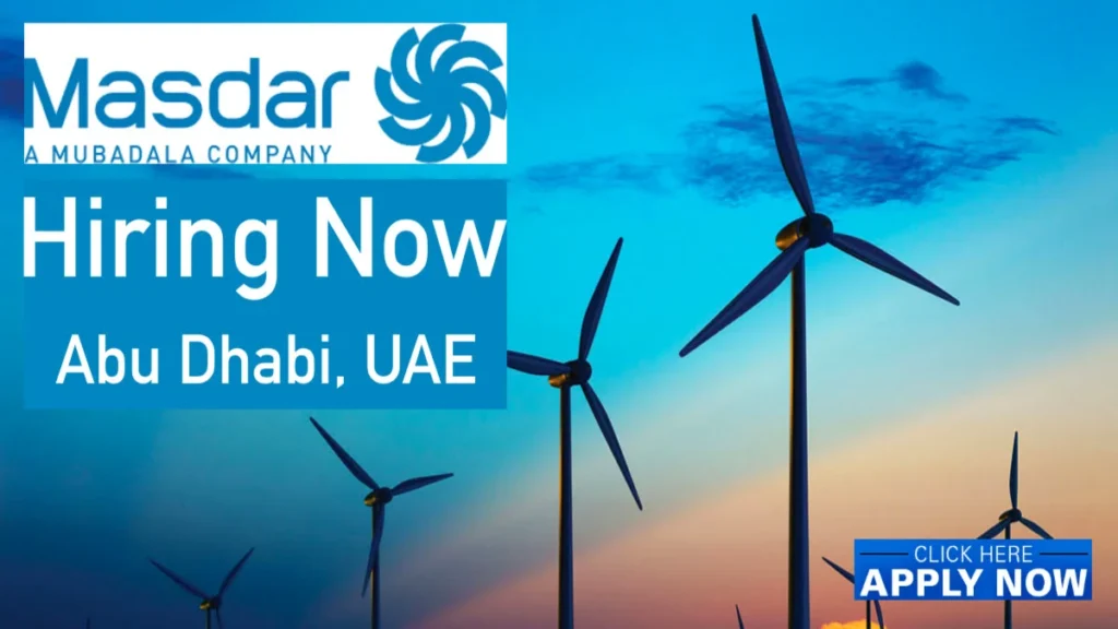 Masdar Careers 2025: Masdar Jobs in Abu Dhabi UAE