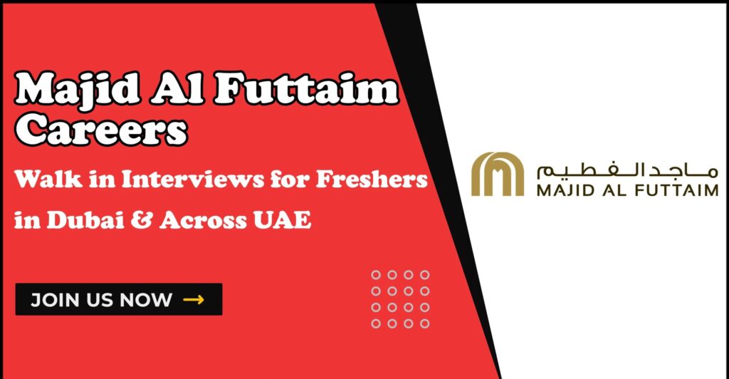 Apply Online For Majid Al Futtaim Careers in UAE New Dubai Job Vacancies Here