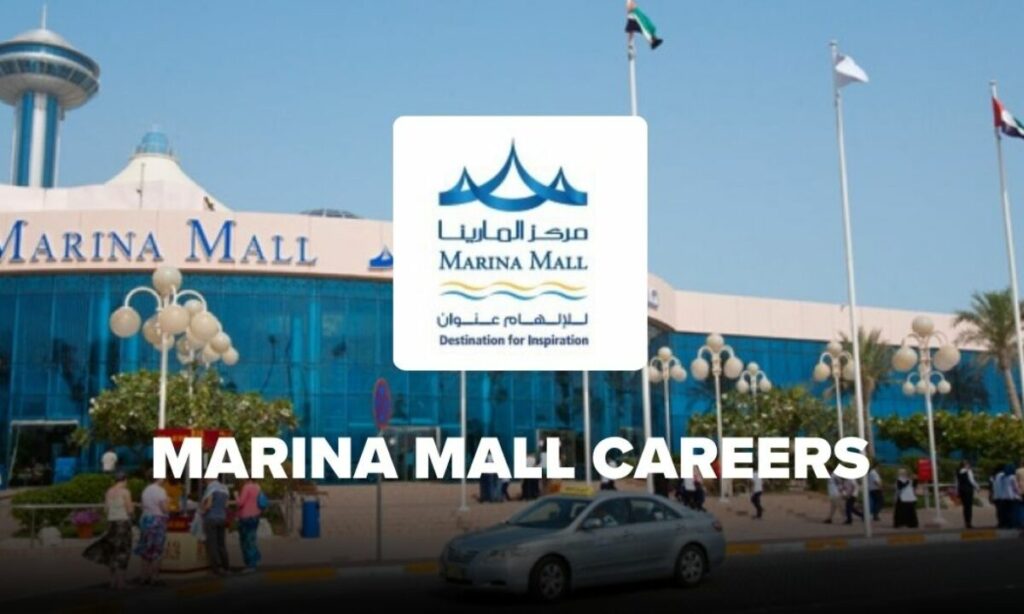 Apply Online For Marina Mall Careers in Dubai: Announced Job Vacancy in UAE Here