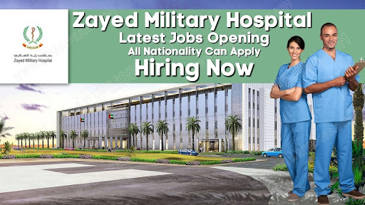 Apply Online For Zayed Military Hospital Careers Job Vacancies in UAE Here