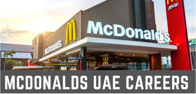 Apply Online For McDonalds Careers UAE New Job Openings in Dubai Here