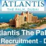 Atlantis The Palm Careers in UAE: Hotel Jobs Dubai