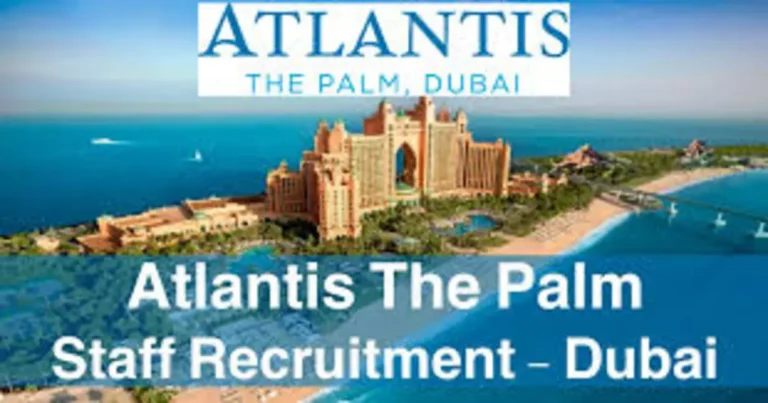 Atlantis The Palm Careers in UAE: Hotel Jobs Dubai