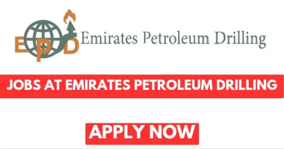 Emirates Petroleum Drilling Careers New Jobs in UAE
