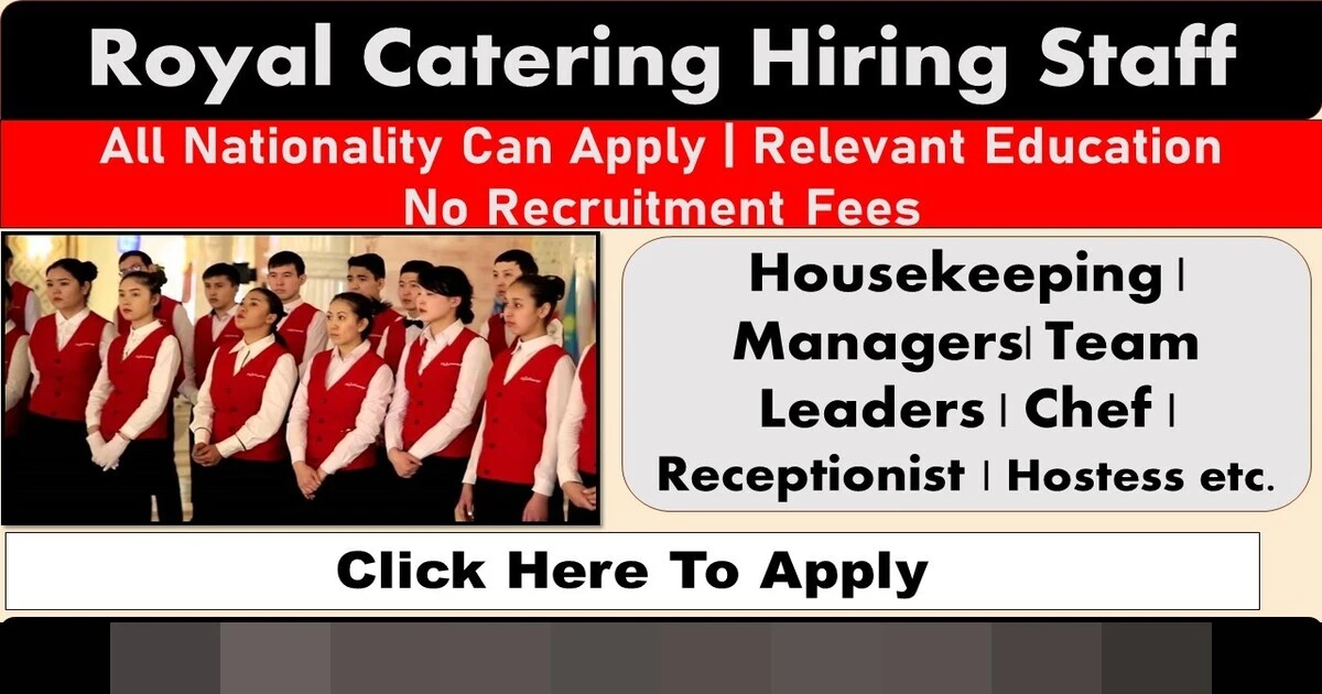 Royal Catering Careers in Abu Dhabi & Dubai Job Vacancies