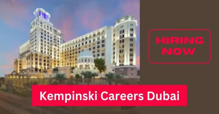 Kempinski Hotels Careers at Mall of Emirates UAE 2025