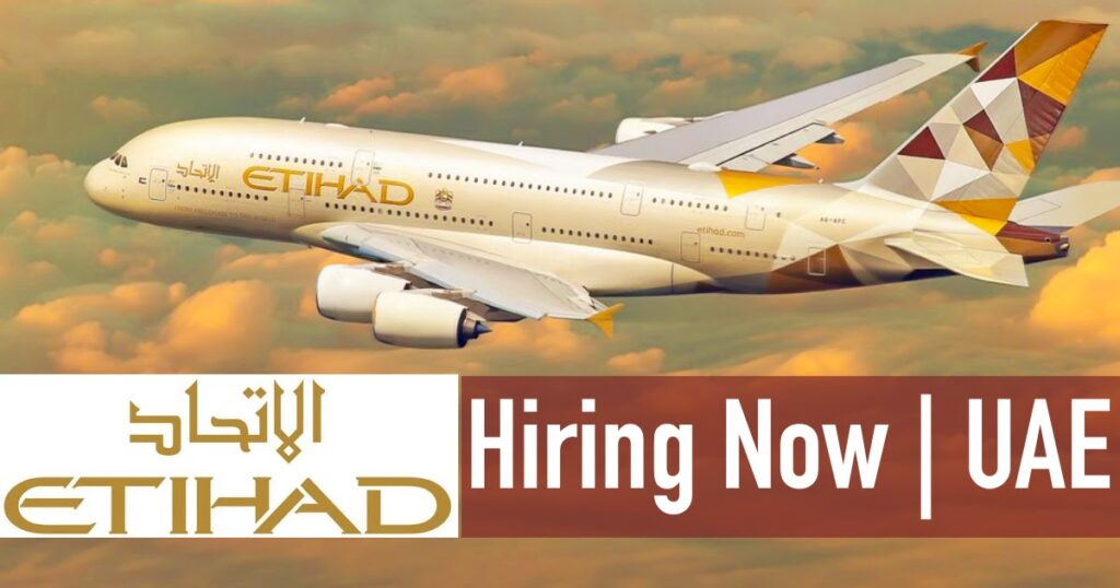 Etihad Airways Careers 2025 | Abu Dhabi Aviation Jobs